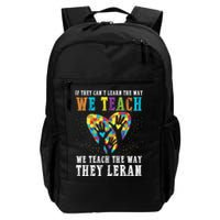 We Teach The Way They Lean Autism Awareness Month Backpack