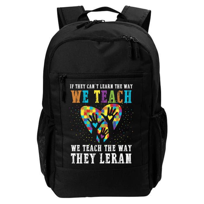 We Teach The Way They Lean Autism Awareness Month Backpack