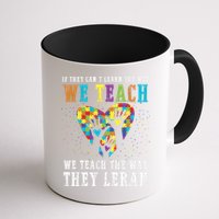 We Teach The Way They Lean Autism Awareness Month Mug