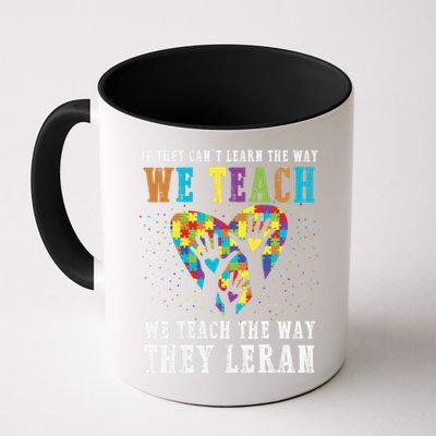 We Teach The Way They Lean Autism Awareness Month Mug