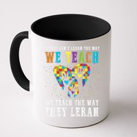 We Teach The Way They Lean Autism Awareness Month Mug