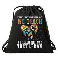 We Teach The Way They Lean Autism Awareness Month Drawstring Bag