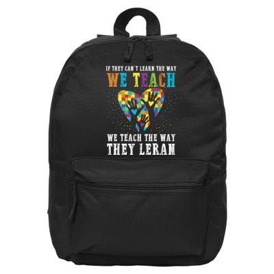 We Teach The Way They Lean Autism Awareness Month 16 in Basic Backpack