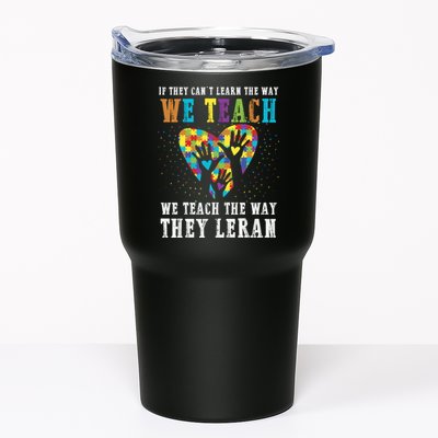 We Teach The Way They Lean Autism Awareness Month Tumbler