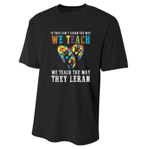 We Teach The Way They Lean Autism Awareness Month Performance Sprint T-Shirt