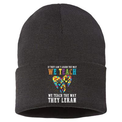 We Teach The Way They Lean Autism Awareness Month Sustainable Knit Beanie