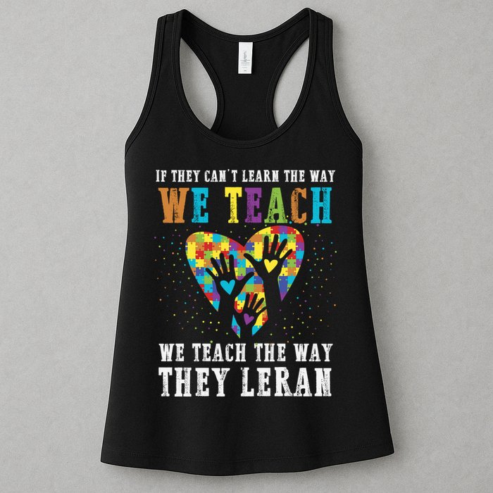 We Teach The Way They Lean Autism Awareness Month Womens Tank Top