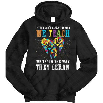 We Teach The Way They Lean Autism Awareness Month Tie Dye Hoodie
