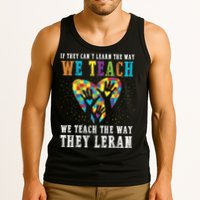 We Teach The Way They Lean Autism Awareness Month Tank Top