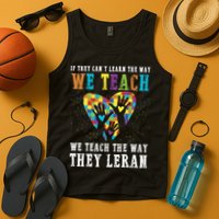 We Teach The Way They Lean Autism Awareness Month Tank Top