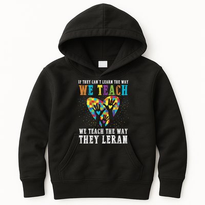 We Teach The Way They Lean Autism Awareness Month Kids Hoodie