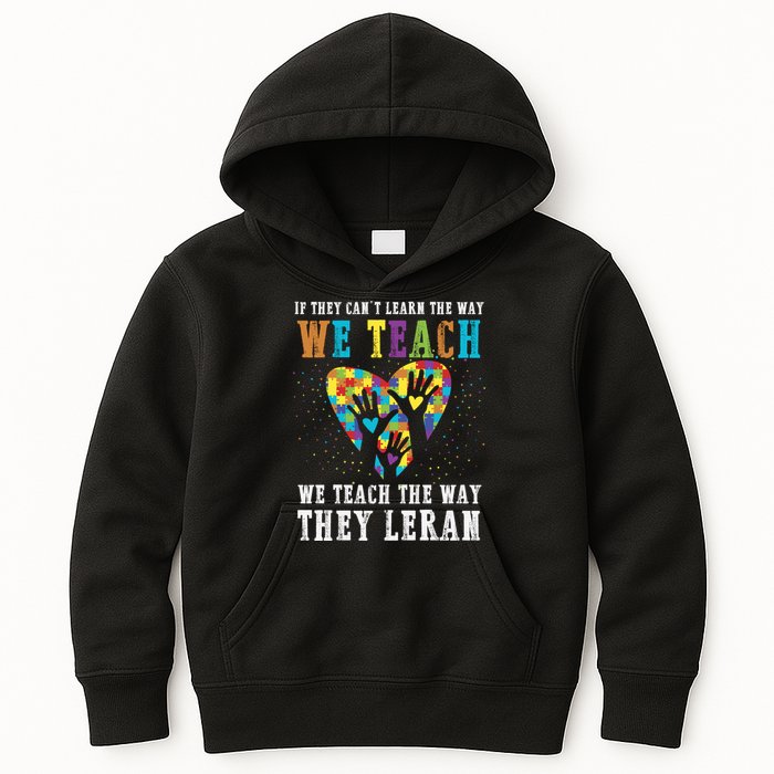 We Teach The Way They Lean Autism Awareness Month Kids Hoodie