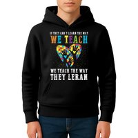 We Teach The Way They Lean Autism Awareness Month Kids Hoodie