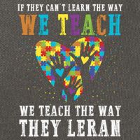 We Teach The Way They Lean Autism Awareness Month Cotton Canvas Backpack