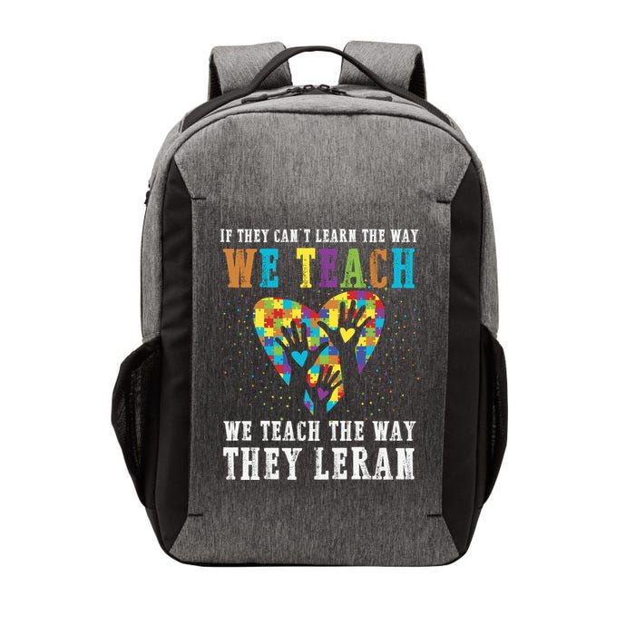We Teach The Way They Lean Autism Awareness Month Vector Backpack