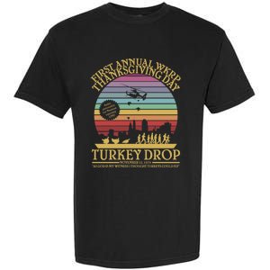 Wkrp Thanksgiving Turkey Drop Funny Garment-Dyed Heavyweight T-Shirt