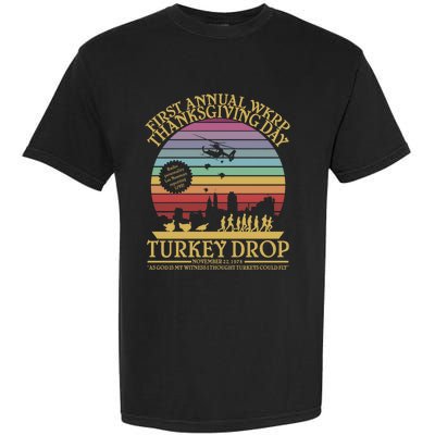 Wkrp Thanksgiving Turkey Drop Funny Garment-Dyed Heavyweight T-Shirt