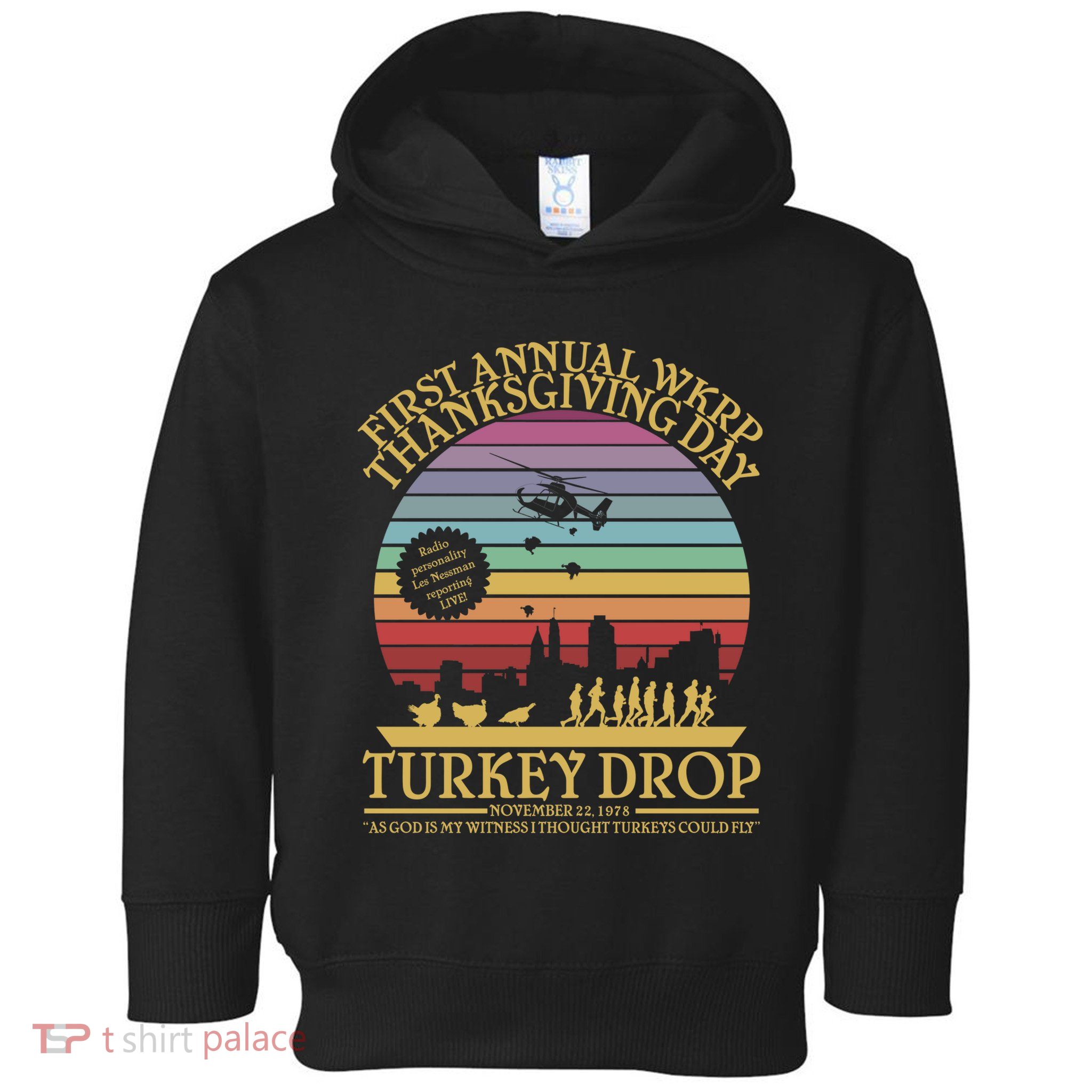 Wkrp Thanksgiving Turkey Drop Funny Toddler Hoodie