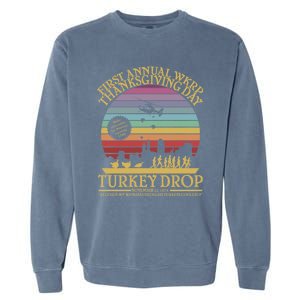 Wkrp Thanksgiving Turkey Drop Funny Garment-Dyed Sweatshirt