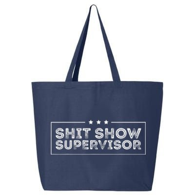 Welcome To The Shitshow Meme (Explicit), Supervisor 25L Jumbo Tote