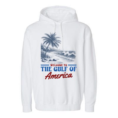Welcome To The Gulf Of America Garment-Dyed Fleece Hoodie