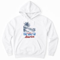 Welcome To The Gulf Of America Hoodie