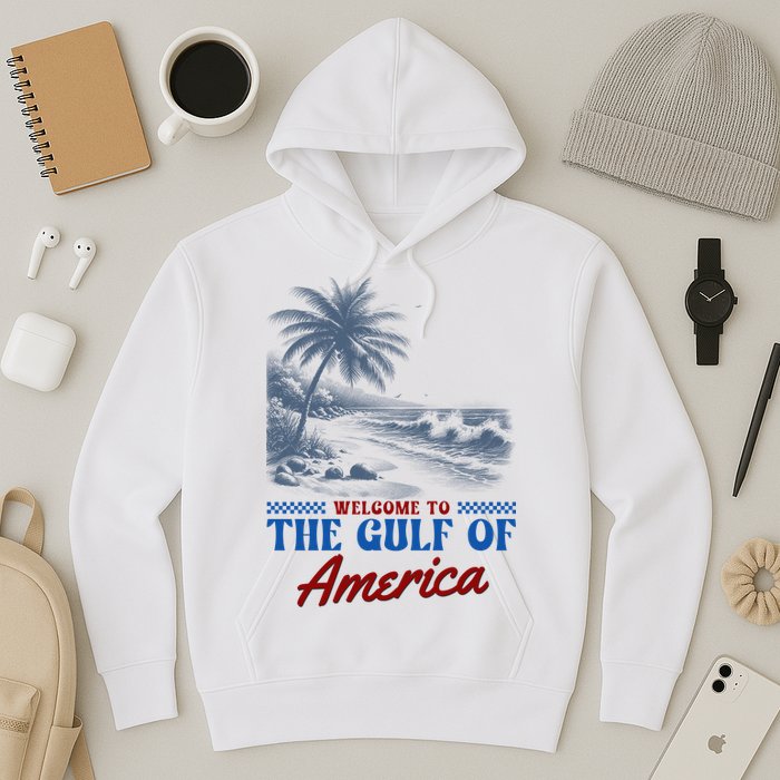 Welcome To The Gulf Of America Hoodie