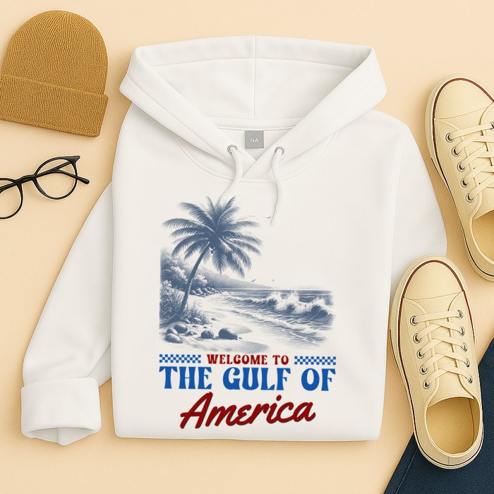 Welcome To The Gulf Of America Hoodie