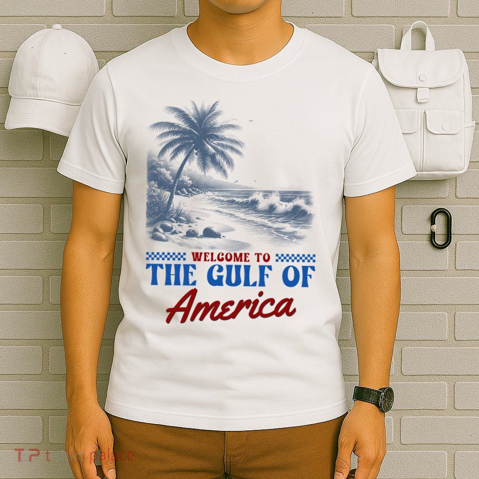 Welcome To The Gulf Of America T-Shirt