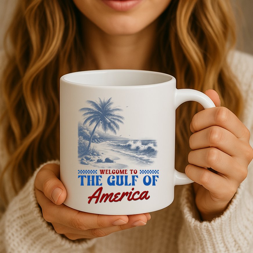 Welcome To The Gulf Of America Mug