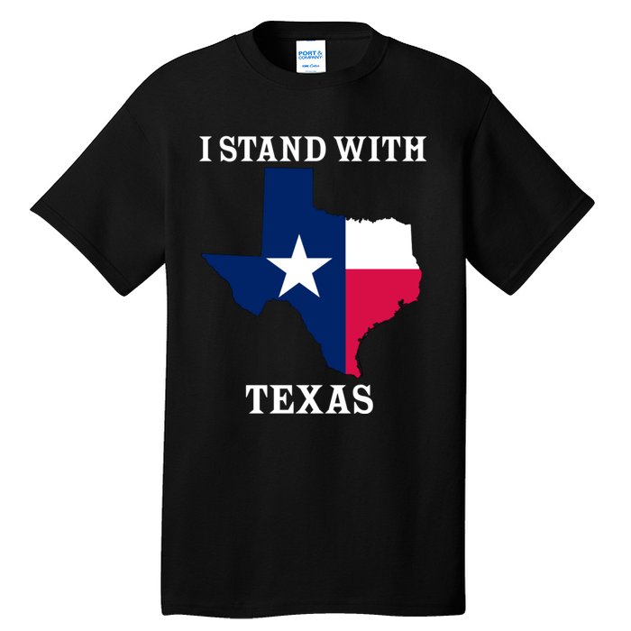 Welcome To Texas I Stand With The Texas Flag Tall T-Shirt