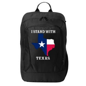 Welcome To Texas I Stand With The Texas Flag City Backpack