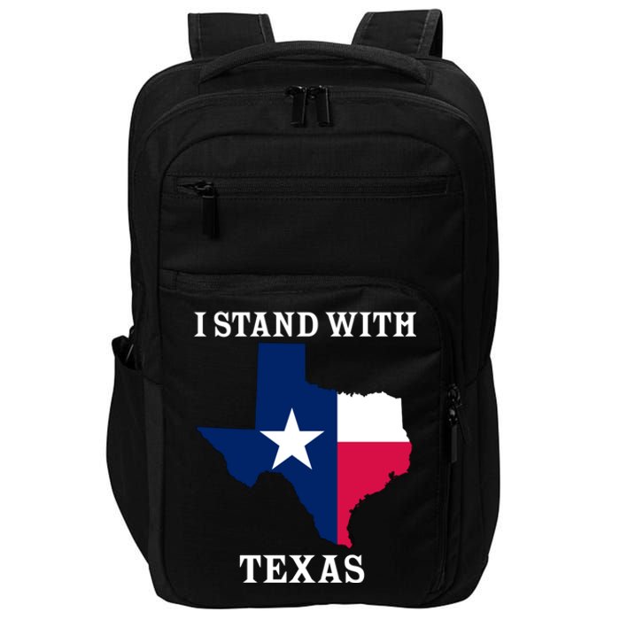 Welcome To Texas I Stand With The Texas Flag Impact Tech Backpack