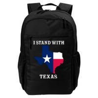 Welcome To Texas I Stand With The Texas Flag Daily Commute Backpack