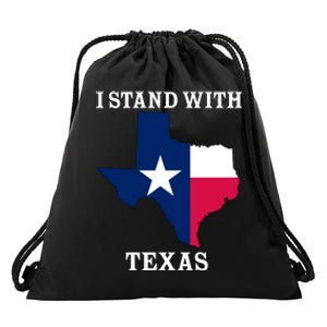 Welcome To Texas I Stand With The Texas Flag Drawstring Bag