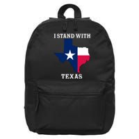 Welcome To Texas I Stand With The Texas Flag 16 in Basic Backpack