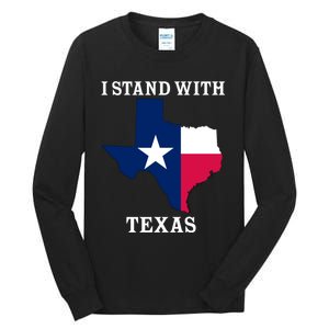 Welcome To Texas I Stand With The Texas Flag Tall Long Sleeve T-Shirt