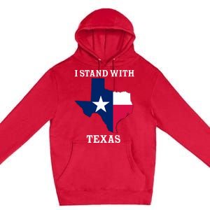 Welcome To Texas I Stand With The Texas Flag Premium Pullover Hoodie