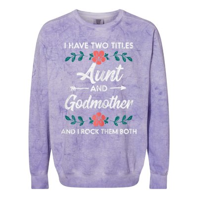 Wo Two Titles Aunt Godmother Mothers Day Aunty Auntie Wo Colorblast Crewneck Sweatshirt