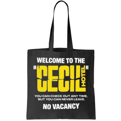 Welcome To The Cecil Hotel Tote Bag