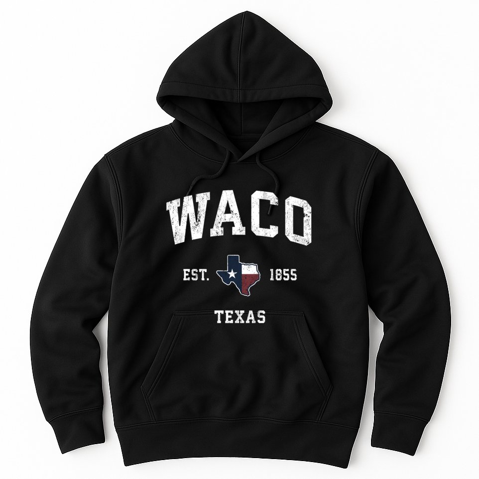 Waco Texas Tx Vintage State Flag Sports Hoodie
