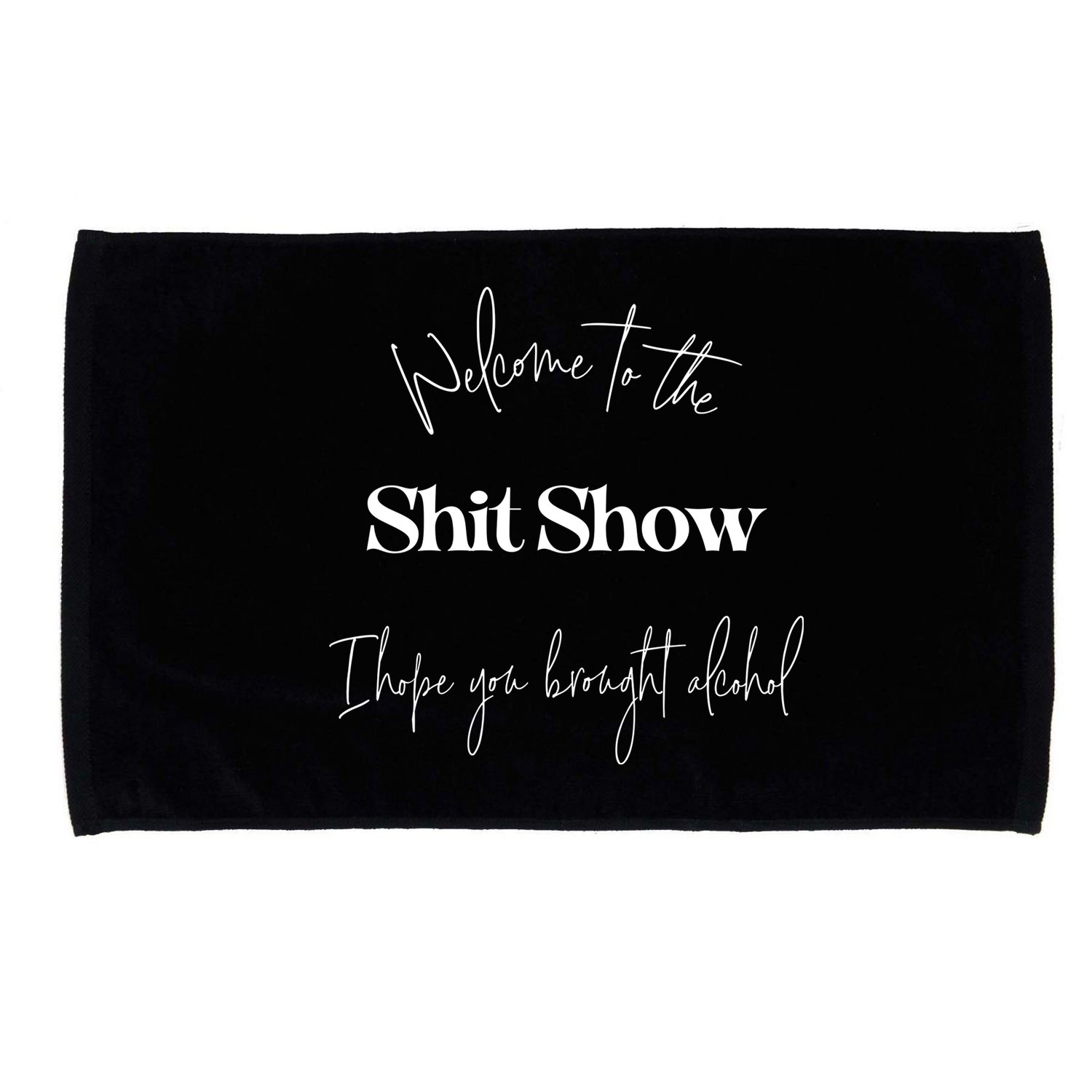Welcome To The Shit Show Microfiber Hand Towel