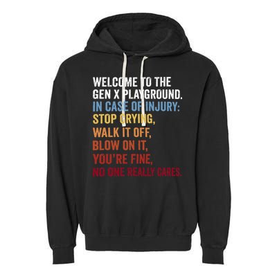 Welcome to the Gen X Playground Generation X 1980 Millennial Garment-Dyed Fleece Hoodie