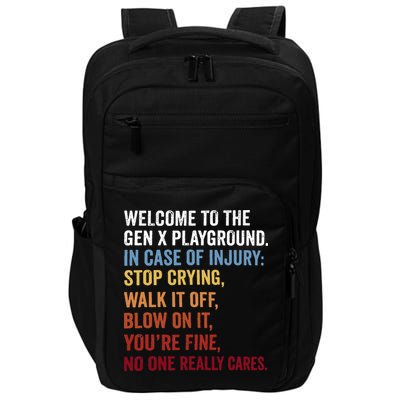 Welcome to the Gen X Playground Generation X 1980 Millennial Impact Tech Backpack