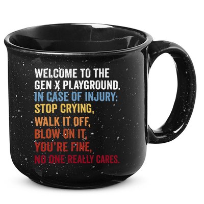 Welcome to the Gen X Playground Generation X 1980 Millennial 15oz Campfire Ceramic Mug