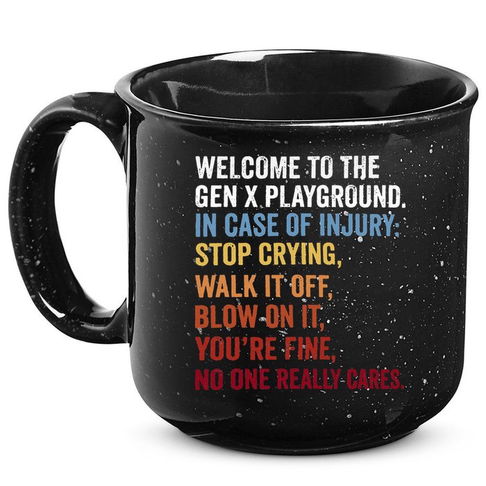 Welcome to the Gen X Playground Generation X 1980 Millennial 15oz Campfire Ceramic Mug