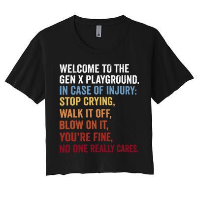 Welcome to the Gen X Playground Generation X 1980 Millennial Crop Top