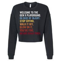 Welcome to the Gen X Playground Generation X 1980 Millennial Cropped Pullover Crew