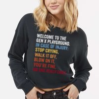 Welcome to the Gen X Playground Generation X 1980 Millennial Cropped Pullover Crew