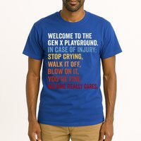 Welcome to the Gen X Playground Generation X 1980 Millennial Tall T-Shirt